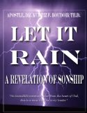 CLet it Rain, A Revelation of Sonship  - Click To Enlarge